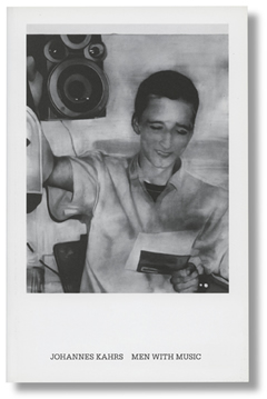 Monografie JOHANNES KAHRS - MEN WITH MUSIC, Diamondpaper Publishing Berlin, 2007
