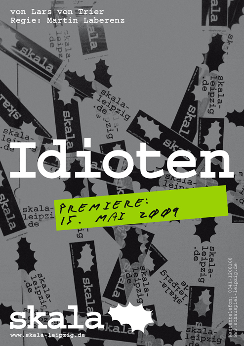 Stückeplakat A1, IDIOTEN, SCHAUSPIEL LEIPZIG/Skala, 2009