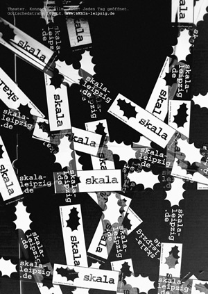 Imageplakat zur Eröffnung der SKALA, SCHAUSPIEL LEIPZIG/Centraltheater, 2008