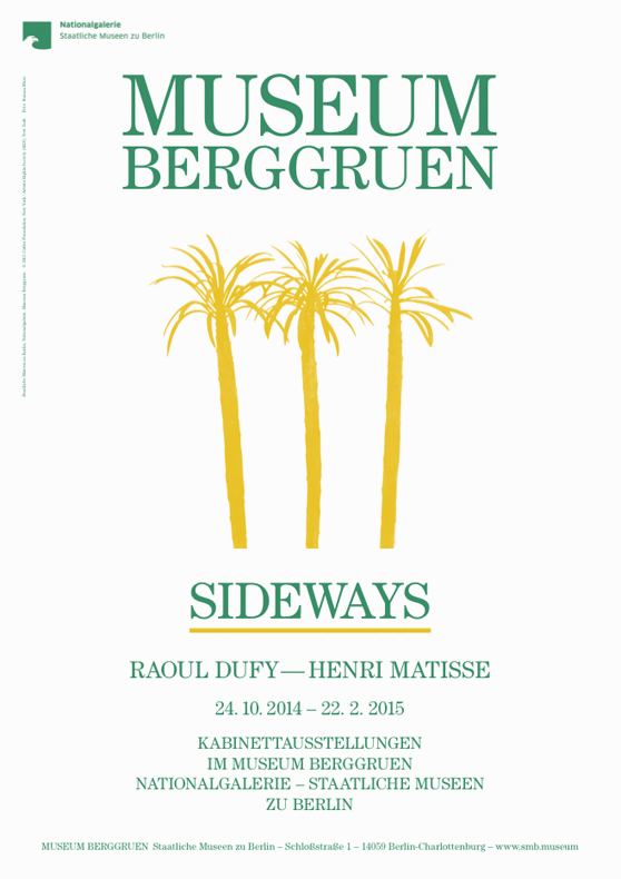 Plakate SIDEWAYS, Museum Berggruen, Berlin, 2014/15