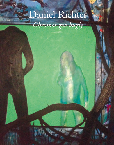 Buch DANIEL RICHTER - CHROMOS GOO BUGLY, Galerie im Taxispalais Innsbruck, snoeck Verlag, 2014