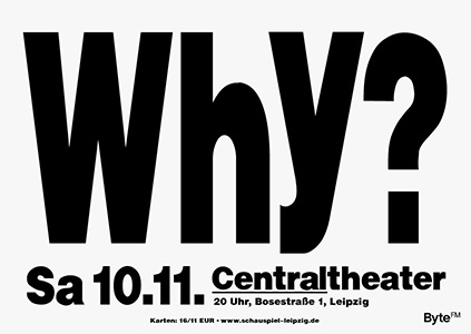 Konzertplakat WHY?, A1, SCHAUSPIEL LEIPZIG/Centraltheater, 2012