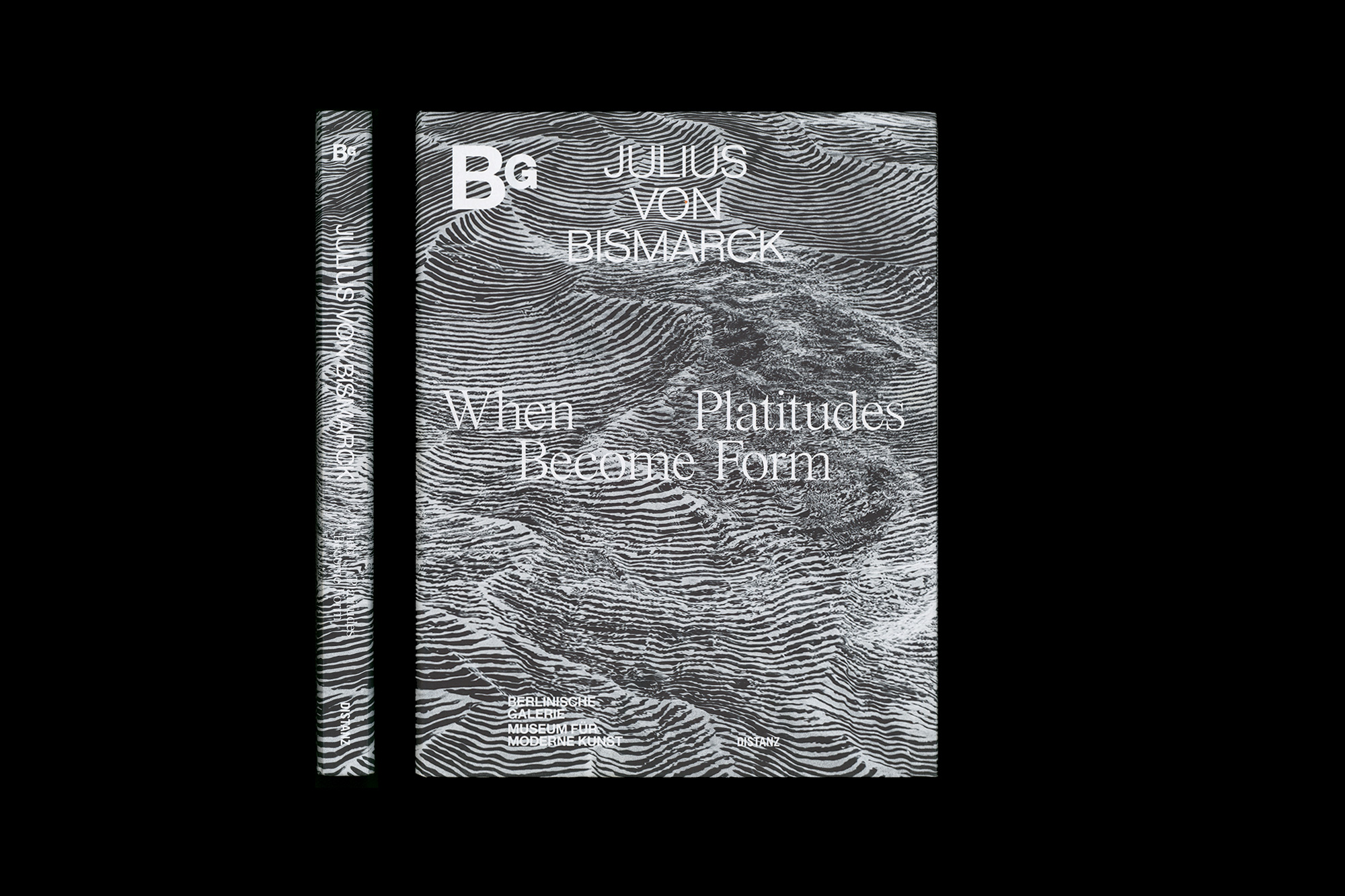Julius von Bismarck – When Platitudes Become Form